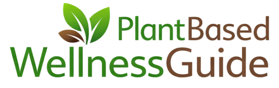 Plant Based Wellness Guide